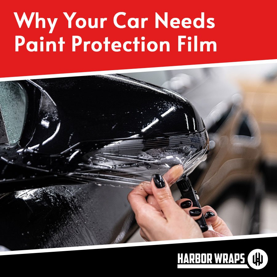Why Your Car Needs Paint Protection Film